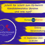 „Schritt für Schritt zum EU-Beitritt  Kandidatenstatus Ukraine: und was nun?“